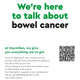 We're here to talk about bowel cancer