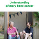 Understanding primary bone cancer