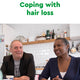 Coping with hair loss