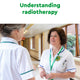 Understanding radiotherapy