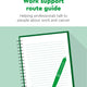 Work Support Route Guide
