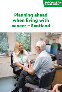 Planning ahead when living with cancer - Scotland