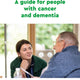 A guide for people with cancer and dementia