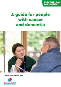 A guide for people with cancer and dementia