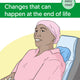 Changes that can happen at the end of life