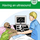 Having an ultrasound