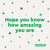 "Hope you know how amazing you are" recognition card (Pack of 5)