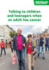 Talking to children and teenagers when an adult has cancer