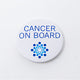 "Cancer on board" badge and leaflet