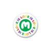 Macmillan "Love is Love" Button Badge