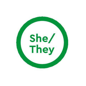 She/they pronoun badge